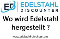 Wo wird Edelstahl hergestellt?