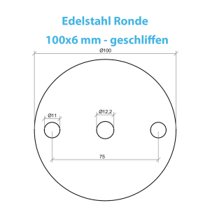 Datenblatt der Edelstahl Ronde mit 3 Loch - 100 x 6 mm