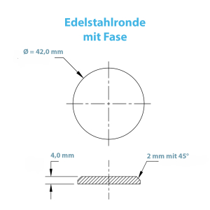 Technische Zeichnung der Edelstahlronde mit 42 mm Durchmesser und 2 mm Fase