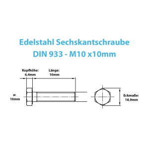 Technische Zeichnung der M10 Sechskantschraube nach DIN 933 mit einer Länge von 10mm