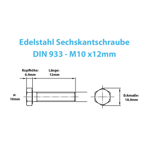 Technische Zeichnung der M10 Sechskantschraube nach DIN 933 mit einer Länge von 12mm