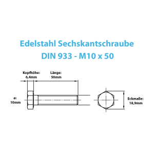 Technische Zeichnung der Edelstahl Schraube nach DIN 933 M10x50mm