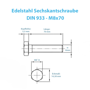 Maßblatt der Edelstahl Sechskantschraube - M8 x 70 mm
